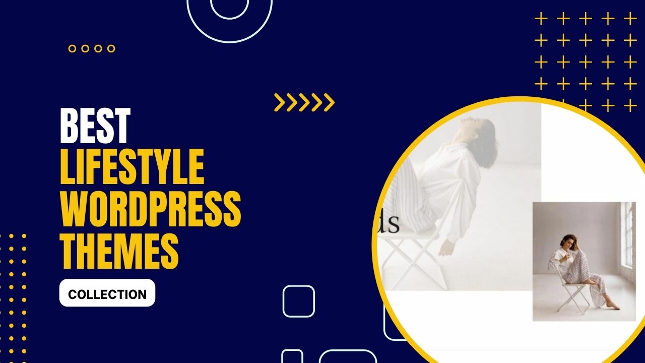 15 Best LifeStyle WordPress Themes for 2024