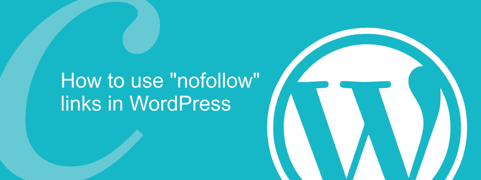 How To Add Nofollow Links in WordPress (for Beginners Guide)