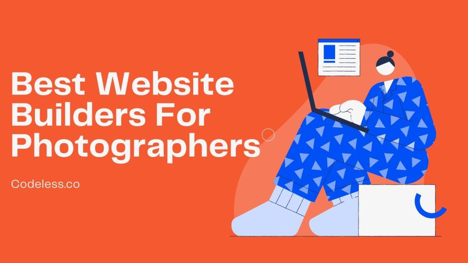 6 Best Website Builders for Photographers & Videographers (2022)