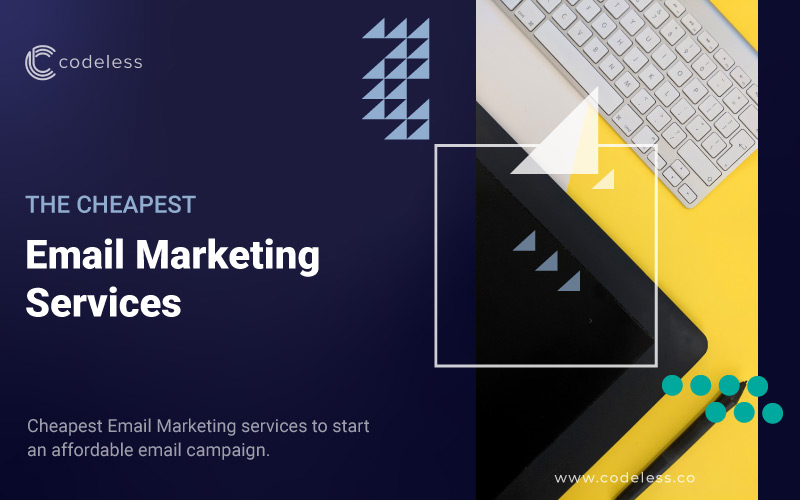 19 Cheapest Email Marketing Services (Ranked and Compared)
