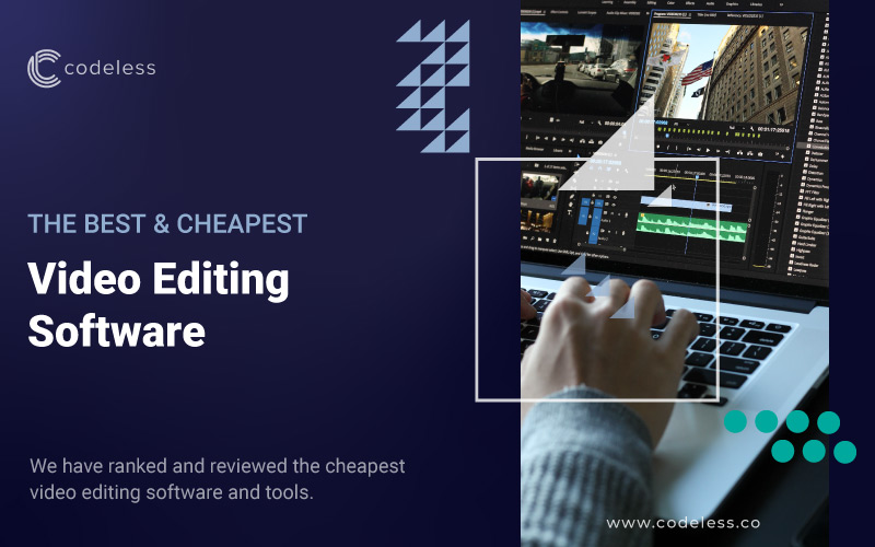 12 Best Cheap Video Editing Software 2022 (Ranks and Reviews)