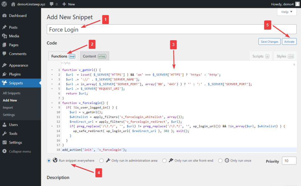 create the snippet and add the code function for the force login