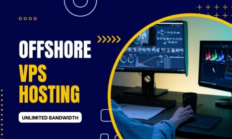 5 Best Offshore VPS with Unlimited Bandwidth in 2024
