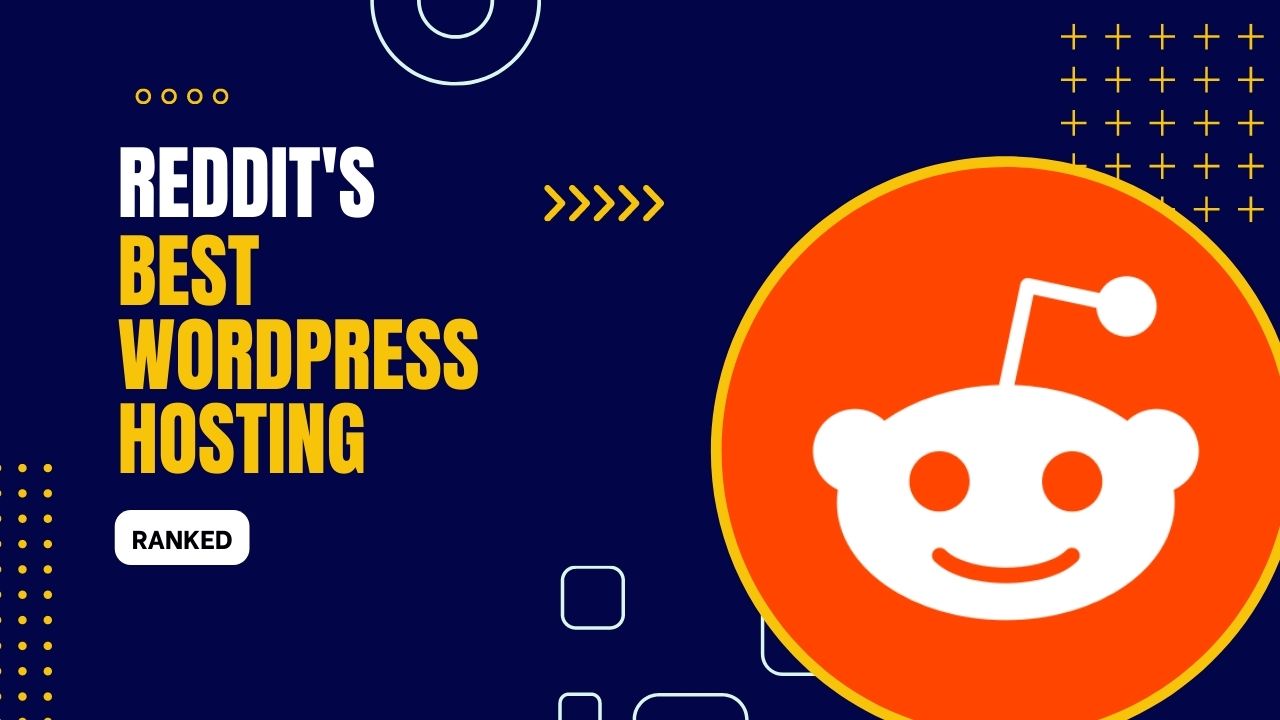 5 Best Reddit s WordPress Hosting Providers Most Voted 2024
