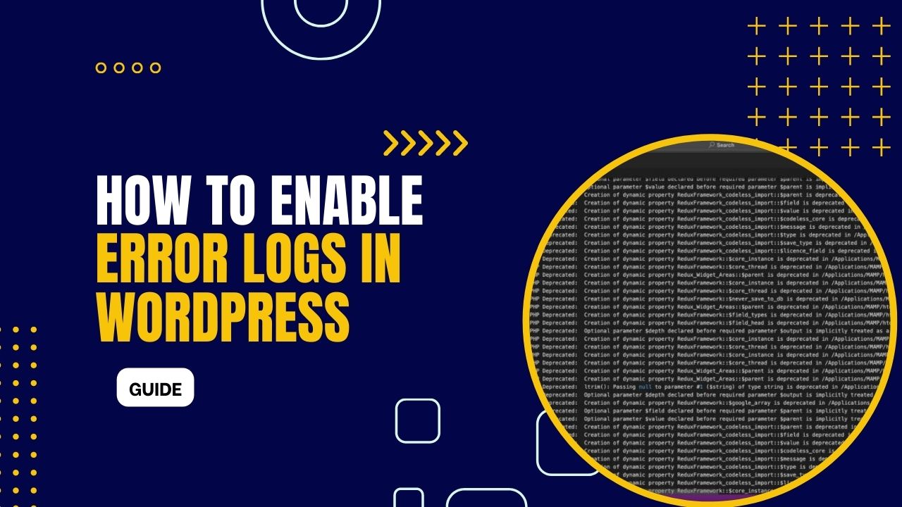 How to Enable WordPress Error Logs