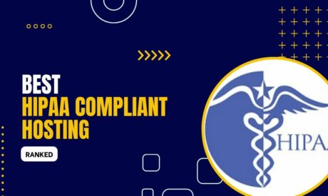 5 Best HIPAA Compliant Hosting Providers 2024 (Ranked)