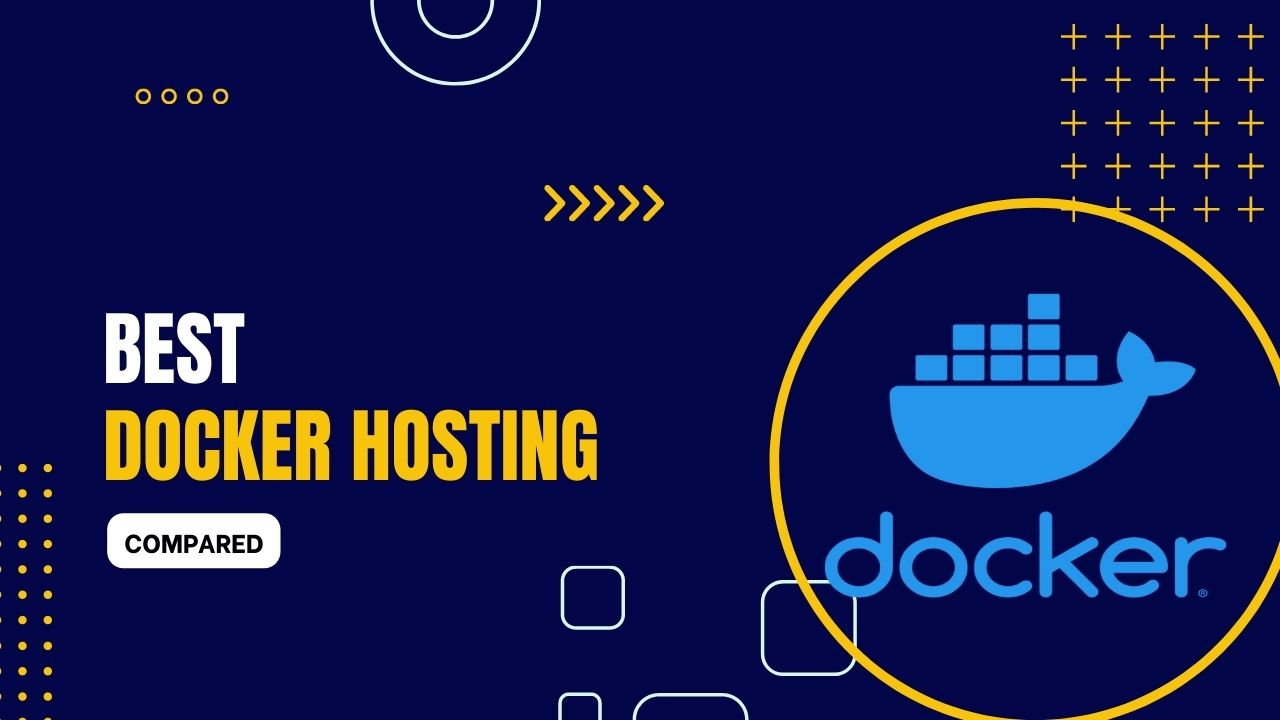 7 Best Docker Hosting Providers 2023 (Compared)
