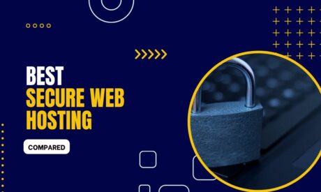 9 Best Secure Web Hosting 2024 (Compared)
