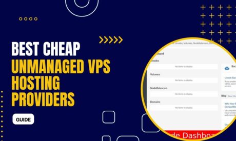 7 Best Cheap Unmanaged VPS Hosting Providers 2024