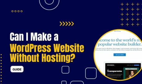 Can I Make a WordPress Website Without Hosting?