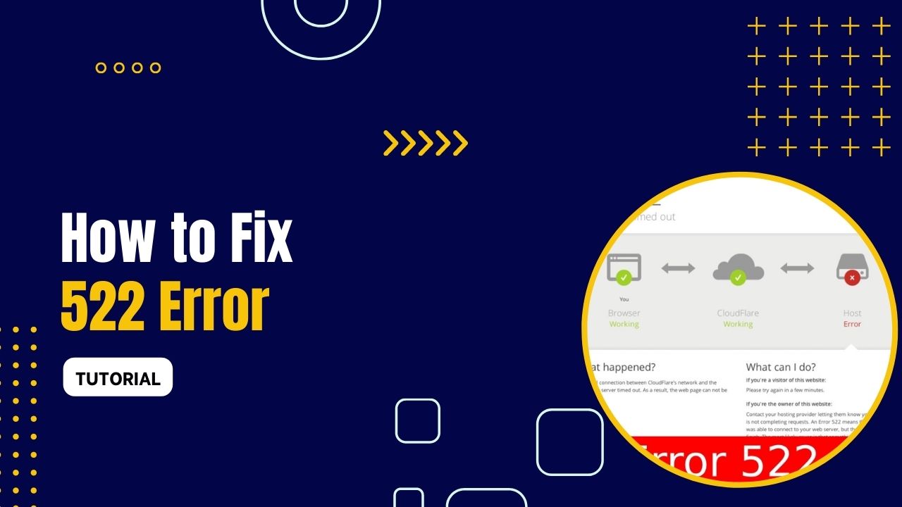 522 Error: How to Troubleshoot and Fix