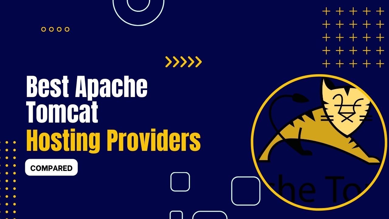 7 Best Apache Tomcat Hosting Providers 2023