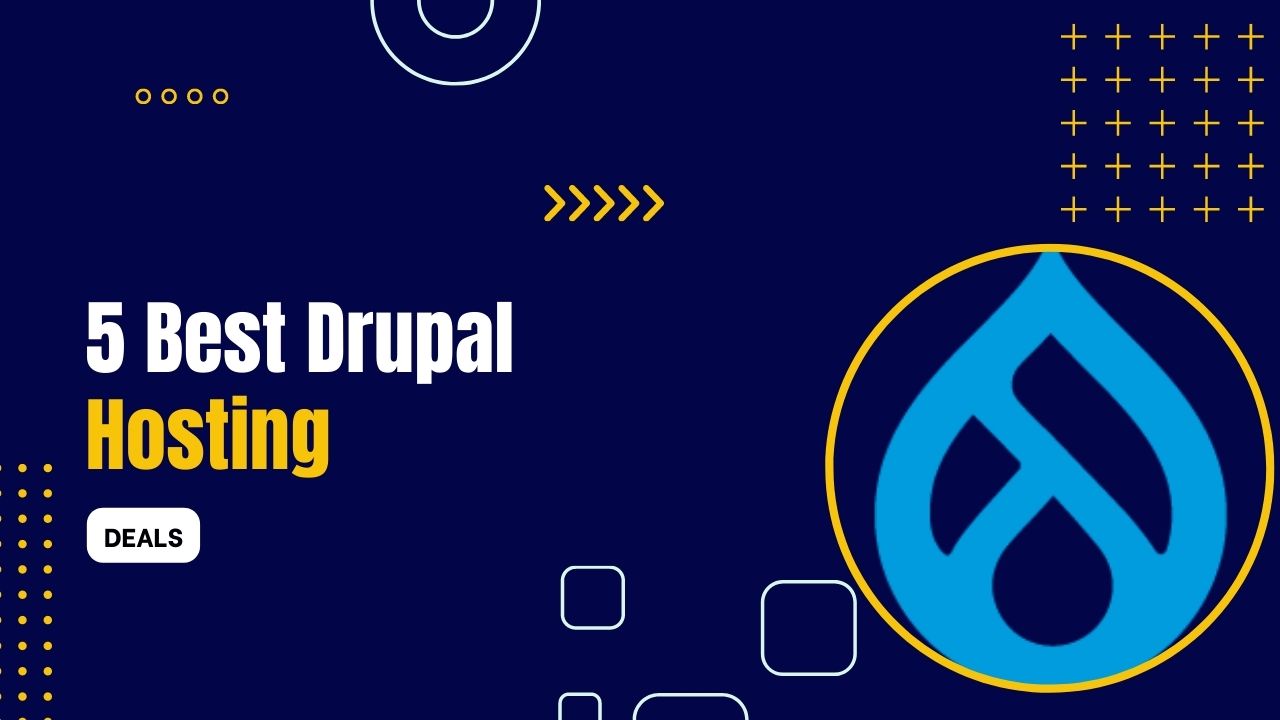 5 Best Drupal Hosting Providers 2024 (Special Deals)
