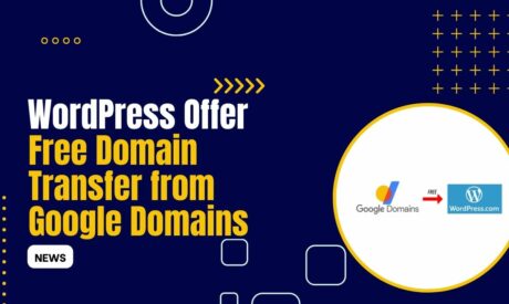 WordPress offers Free Domain Transfers from Google Domains