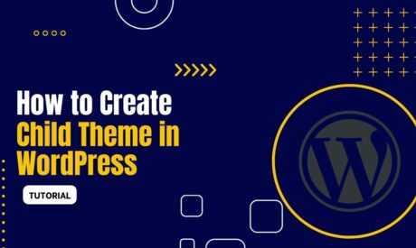 How to Create a Child Theme in WordPress 2023
