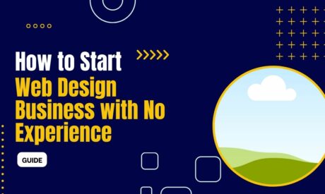 How Start Web Design Business with No Experience.