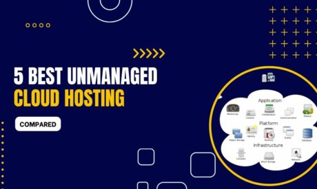 5 Best Unmanaged Cloud Hosting Providers