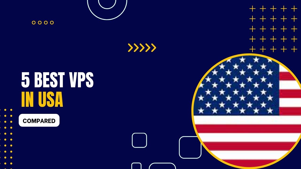 5 Best VPS in USA Based 2023 (Compared)
