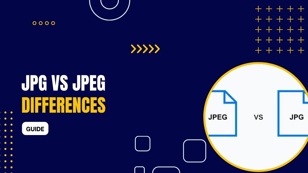 JPG vs JPEG Differences 2024 (Guide)