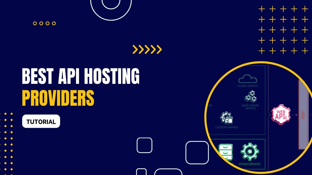 7 Best API Hosting Providers 2024 (Compared)