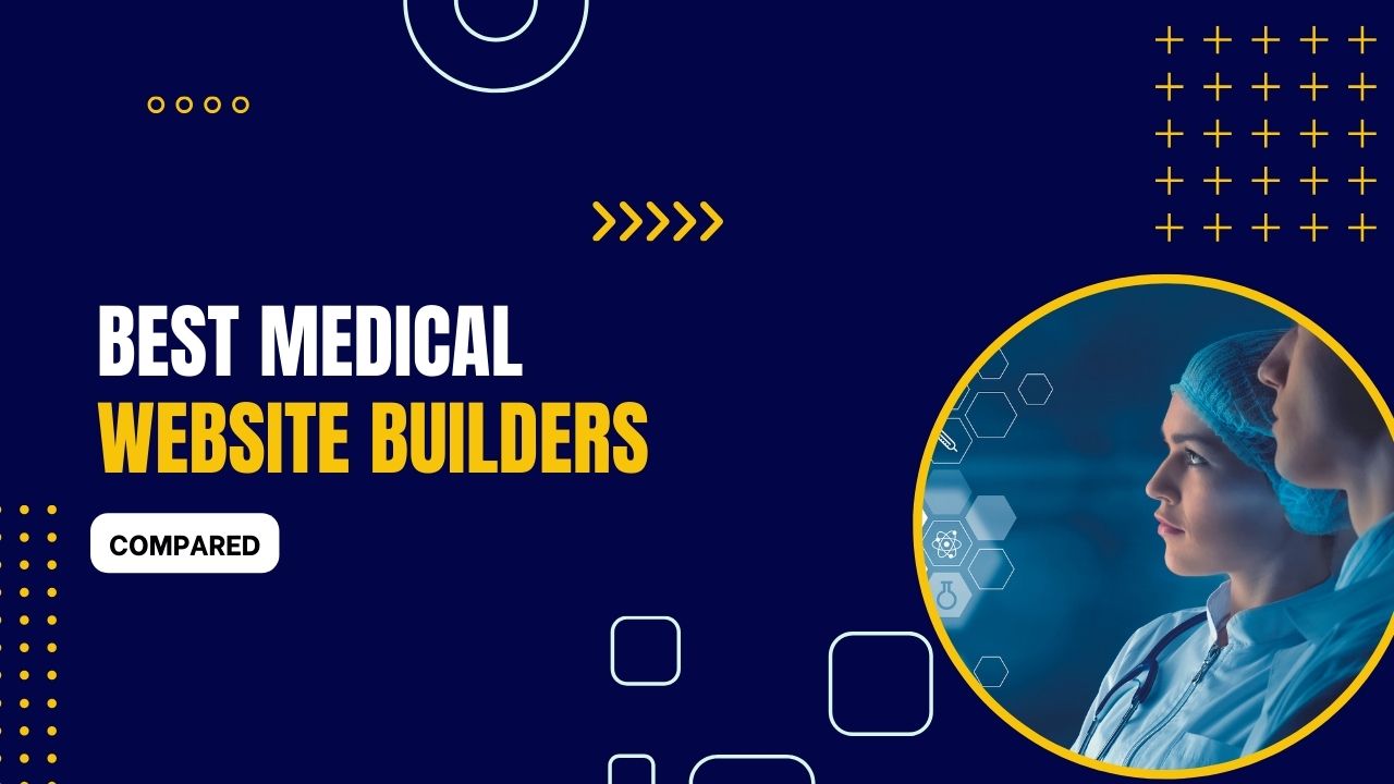 7 Best Medical Website Builders 2023 (Compared)