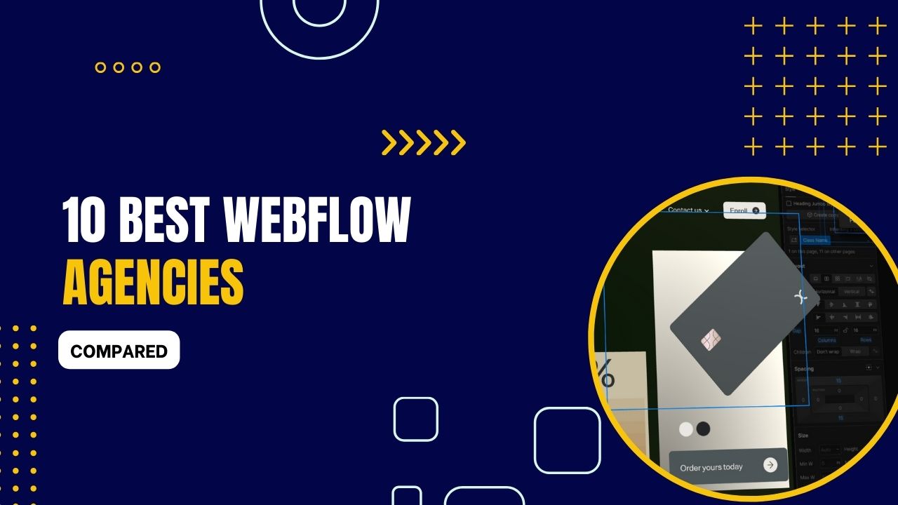 11 Best Webflow Agencies 2024 (Compared)