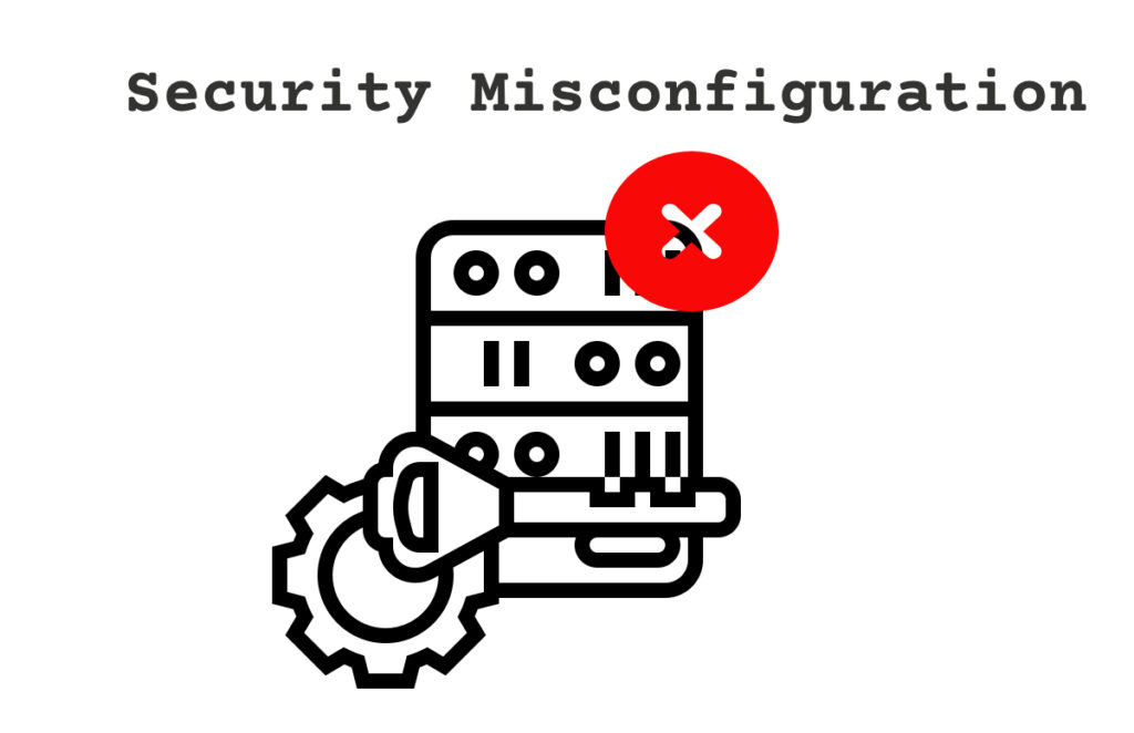 security misconfiguration