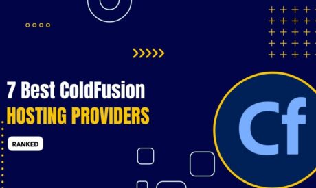 7 Best ColdFusion Hosting Providers in 2024