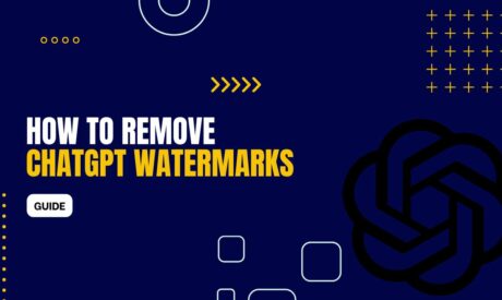 How to remove ChatGPT Watermarks (Guide)