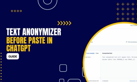 Text Anonymizer: How to Remove PII Before Pasting Content into ChatGPT